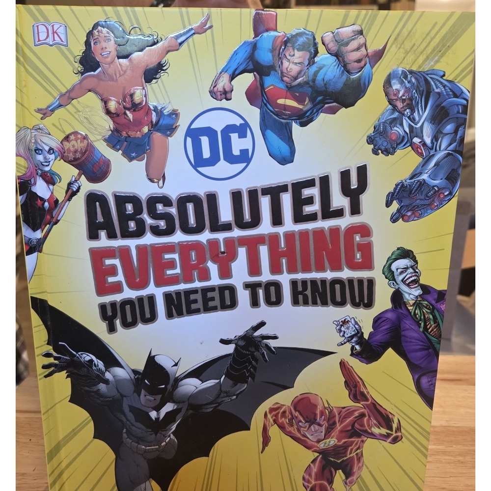 DK DC Comics Absolutely Everything You Need to Know Hardcover Illustrated 2018